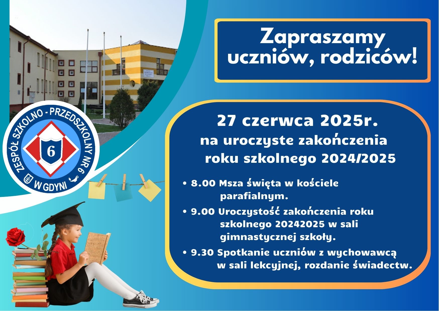 Zapraszamy uczniów i rodziców! na uroczyste zakończenie roku szkolnego.